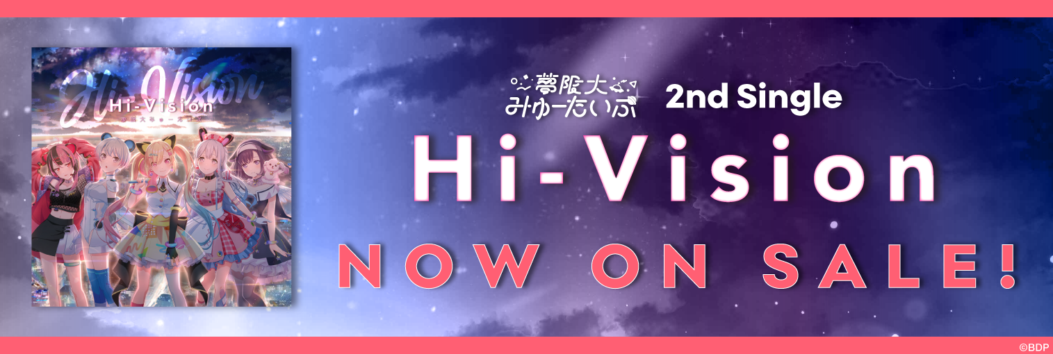 夢限大みゅーたいぷ 2nd Single「Hi-Vision」