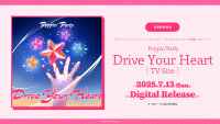 TVアニメ「カードファイト!! ヴァンガードDivinez デラックス決勝編」のEDテーマ Poppin’Party「Drive Your Heart(TV Size)」がデジタルリリース！