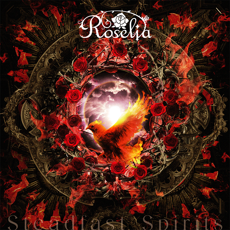 Roselia 18th Single「Steadfast Spirits」｜ディスコグラフィー