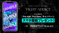 RAISE A SUILEN 14th Single「’FIGHT’ ADDICT」のApple Music・Spotify事前予約(Pre-Add / Pre-Save)キャンペーン開催