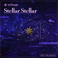 millsage「Stellar Stellar(Cover)」全世界同時配信開始